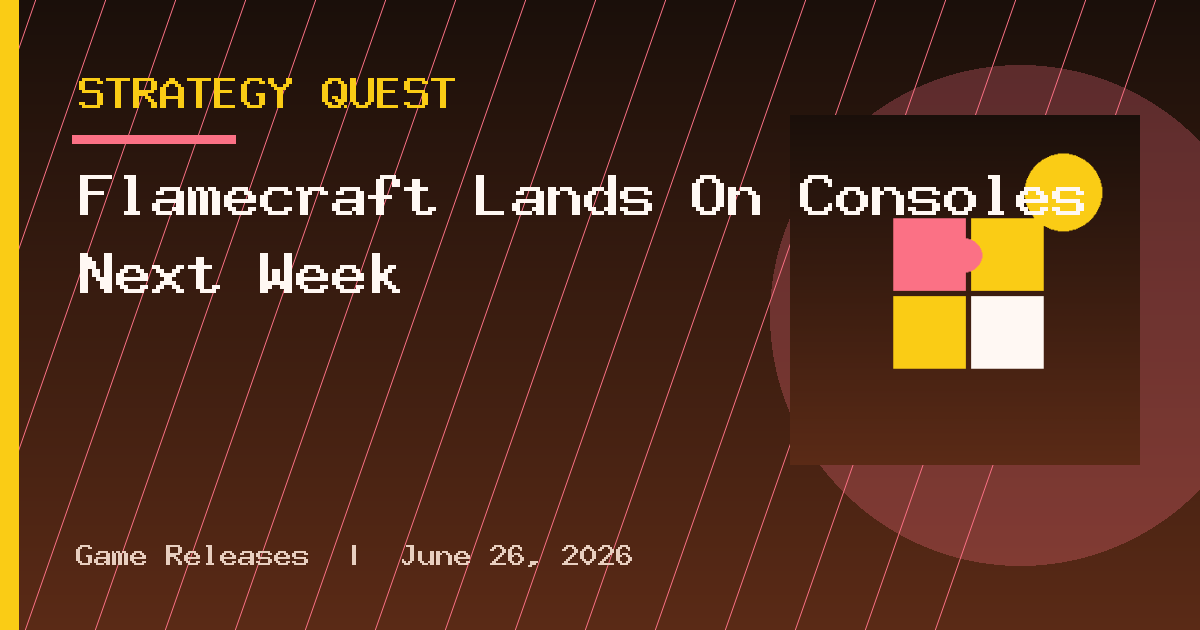 Flamecraft Lands On Consoles Next Week