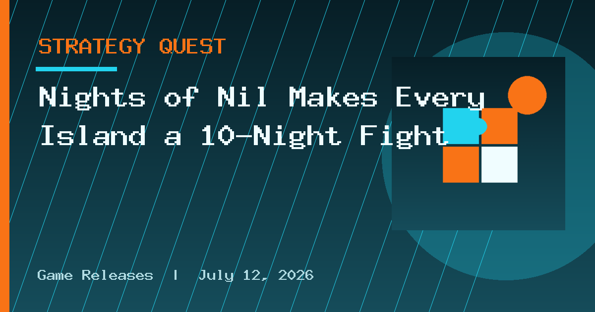 Nights of Nil Makes Every Island a 10-Night Fight