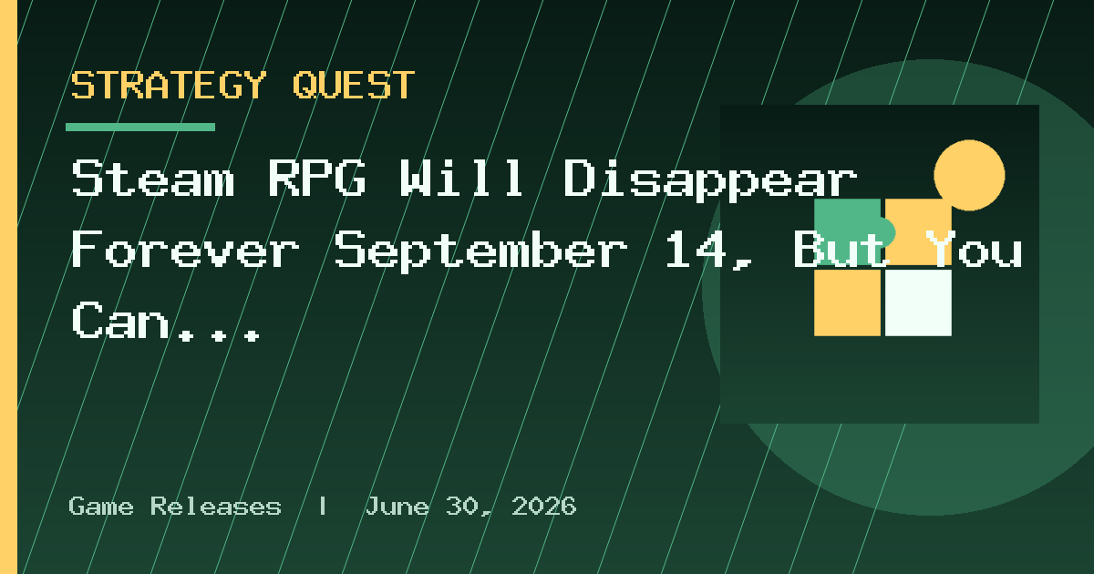 Steam RPG Will Disappear Forever September 14, But You Can Get It Free Now