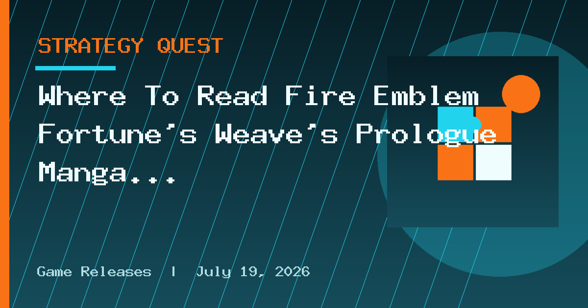 Where To Read Fire Emblem Fortune's Weave's Prologue Manga